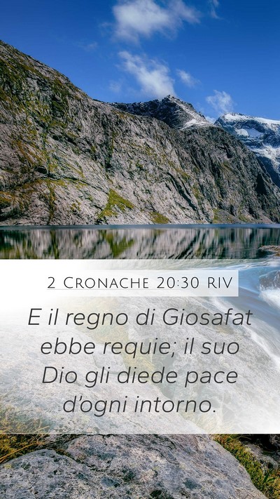 2 Cronache 20:30 RIV Mobile Phone Wallpaper - E il regno di Giosafat ebbe requie; il suo Dio - Mobile Bible Verse Wallpaper