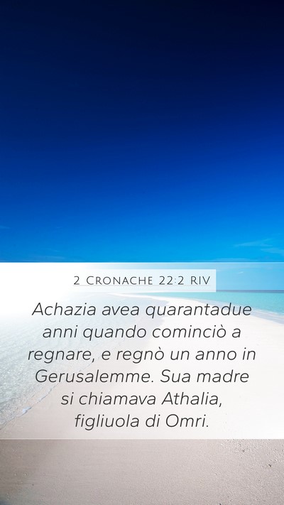 2 Cronache 22:2 RIV Bible Verse Image