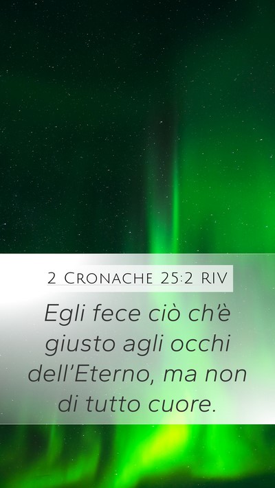 2 Cronache 25:2 RIV Bible Verse Image