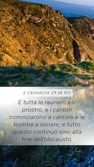 2 Cronache 29:28 RIV Mobile Phone Wallpaper - E tutta la raunanza si prostrò, e i cantori - Mobile Bible Verse Wallpaper