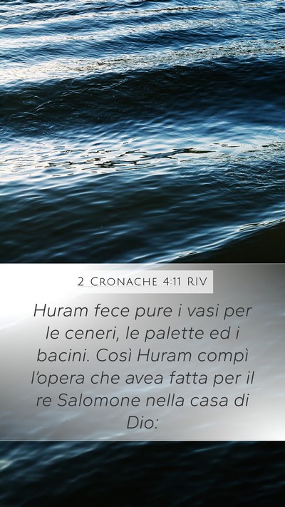 2 Cronache 4:11 RIV Bible Verse Image