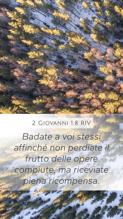 2 Giovanni 1:8 RIV Bible Verse Image