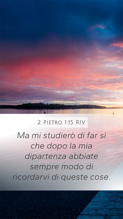 2 Pietro 1:15 RIV Bible Verse Image