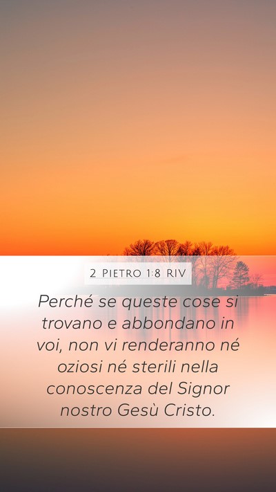 2 Pietro 1:8 RIV Bible Verse Image