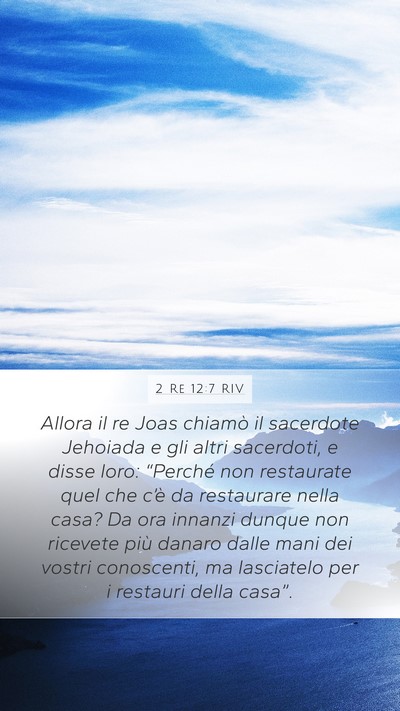 2 Re 12:7 RIV Mobile Phone Wallpaper - Allora il re Joas chiamò il sacerdote Jehoiada e - Mobile Bible Verse Wallpaper