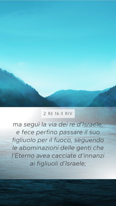 2 Re 16:3 RIV Bible Verse Image