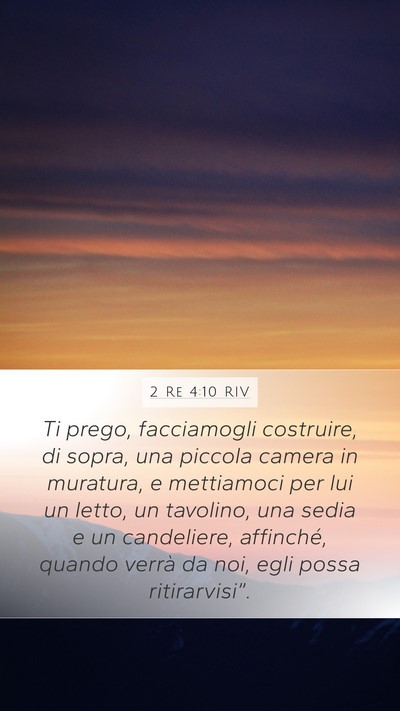 2 Re 4:10 RIV Mobile Phone Wallpaper - Ti prego, facciamogli costruire, di sopra, una - Mobile Bible Verse Wallpaper