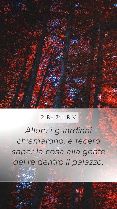 2 Re 7:11 RIV Mobile Phone Wallpaper - Allora i guardiani chiamarono, e fecero saper la - Mobile Bible Verse Wallpaper