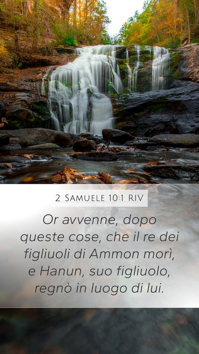 2 Samuele 10:1 RIV Mobile Phone Wallpaper - Or avvenne, dopo queste cose, che il re dei - Mobile Bible Verse Wallpaper