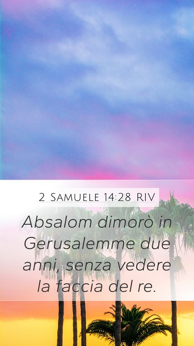 2 Samuele 14:28 RIV Bible Verse Image