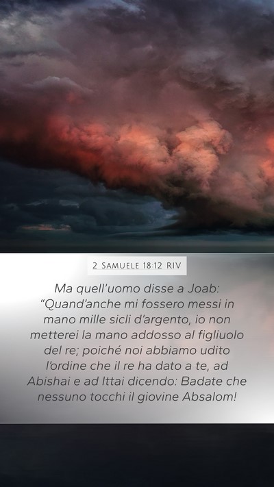 2 Samuele 18:12 RIV Bible Verse Image