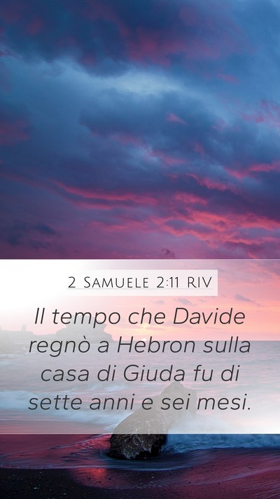 2 Samuele 2:11 RIV Bible Verse Image