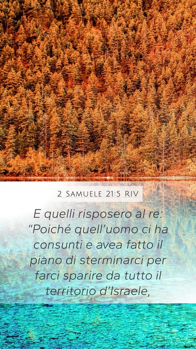 2 Samuele 21:5 RIV Mobile Phone Wallpaper - E quelli risposero al re: “Poiché quell’uomo - Mobile Bible Verse Wallpaper