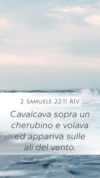 2 Samuele 22:11 RIV Bible Verse Image
