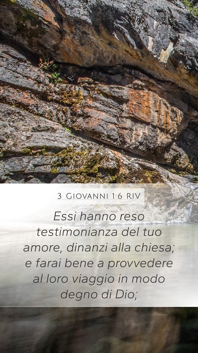 3 Giovanni 1:6 RIV Mobile Phone Wallpaper - Essi hanno reso testimonianza del tuo amore, - Mobile Bible Verse Wallpaper