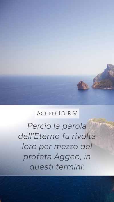 Aggeo 1:3 RIV Mobile Phone Wallpaper - Perciò la parola dell’Eterno fu rivolta loro - Mobile Bible Verse Wallpaper