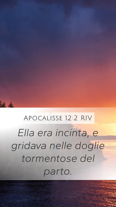 Apocalisse 12:2 RIV Bible Verse Image