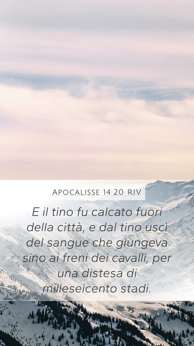 Apocalisse 14:20 RIV Bible Verse Image