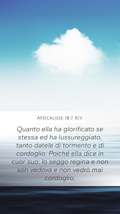 Apocalisse 18:7 RIV Bible Verse Image