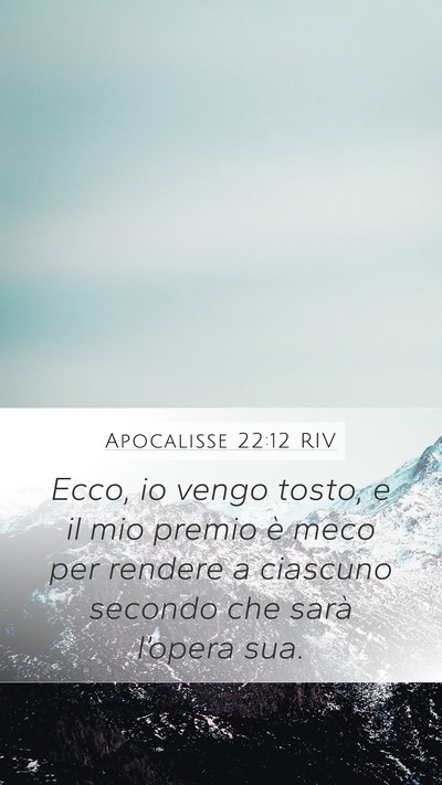 Apocalisse 22:12 RIV Bible Verse Image