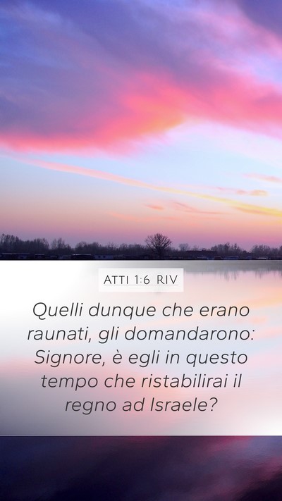 Atti 1:6 RIV Bible Verse Image