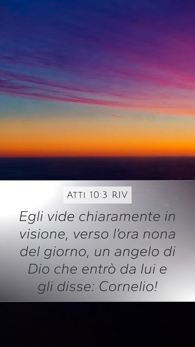 Atti 10:3 RIV Bible Verse Image