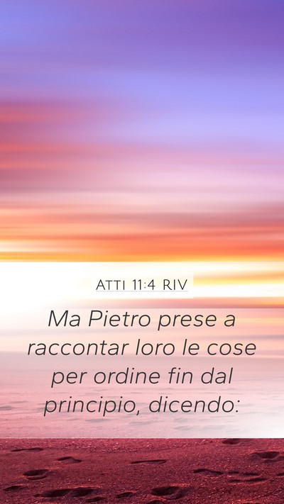 Atti 11:4 RIV Bible Verse Image