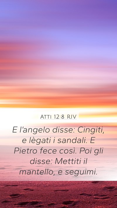 Atti 12:8 RIV Bible Verse Image