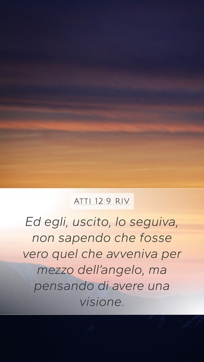Atti 12:9 RIV Bible Verse Image