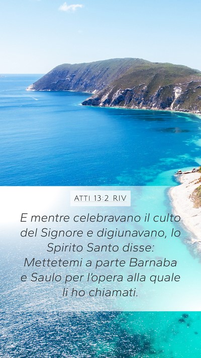 Atti 13:2 RIV Bible Verse Image