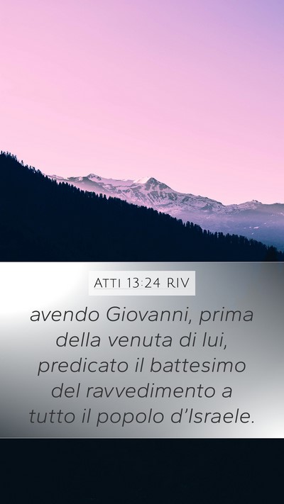 Atti 13:24 RIV Bible Verse Image