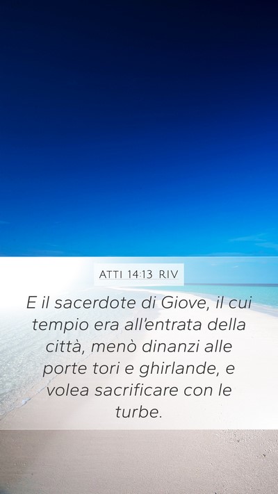 Atti 14:13 RIV Bible Verse Image
