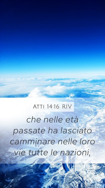 Atti 14:16 RIV Bible Verse Image