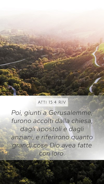 Atti 15:4 RIV Bible Verse Image