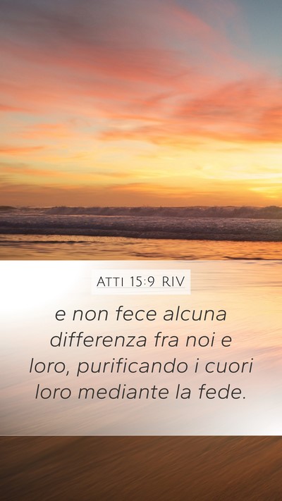 Atti 15:9 RIV Bible Verse Image