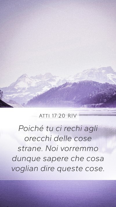 Atti 17:20 RIV Bible Verse Image