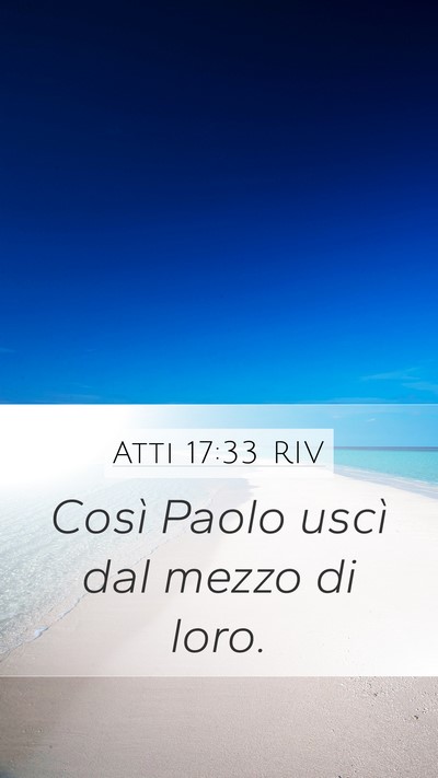 Atti 17:33 RIV Mobile Phone Wallpaper - Così Paolo uscì dal mezzo di - Mobile Bible Verse Wallpaper