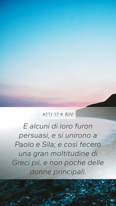 Atti 17:4 RIV Mobile Phone Wallpaper - E alcuni di loro furon persuasi, e si unirono a - Mobile Bible Verse Wallpaper