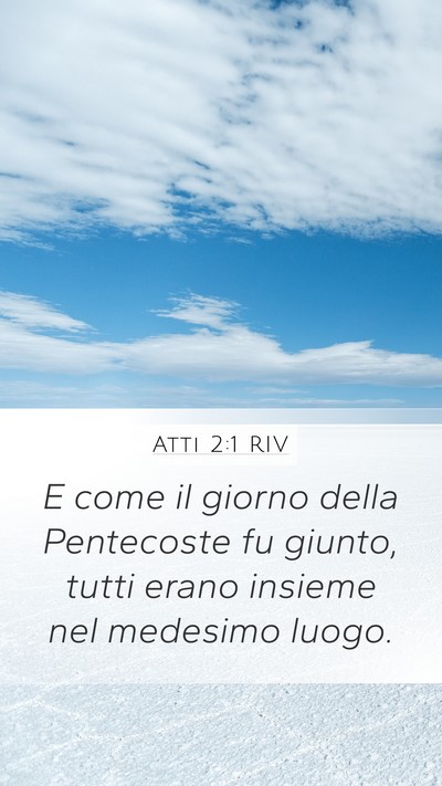 Atti 2:1 RIV Bible Verse Image