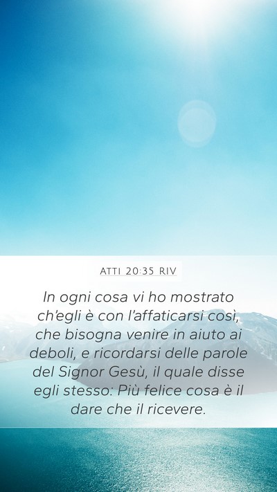 Atti 20:35 RIV Bible Verse Image