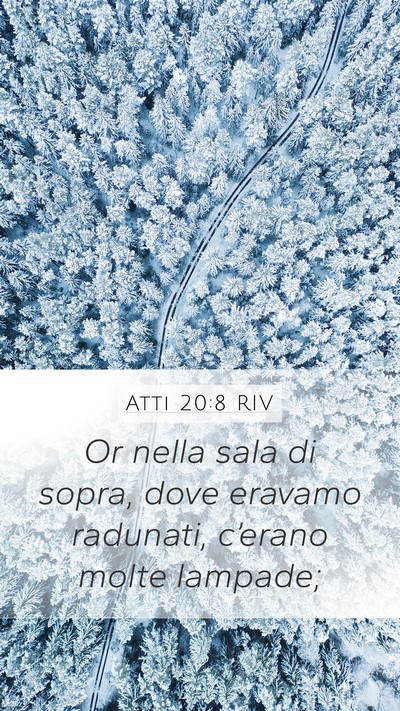 Atti 20:8 RIV Bible Verse Image