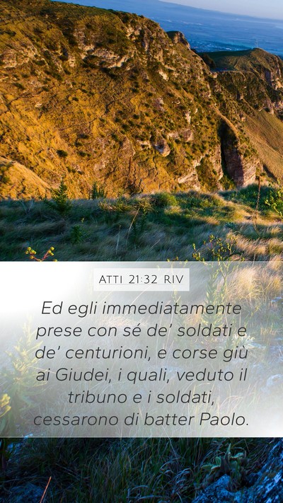 Atti 21:32 RIV Bible Verse Image