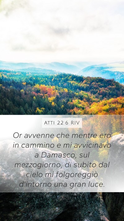 Atti 22:6 RIV Bible Verse Image