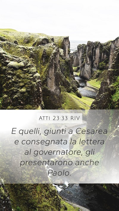 Atti 23:33 RIV Bible Verse Image
