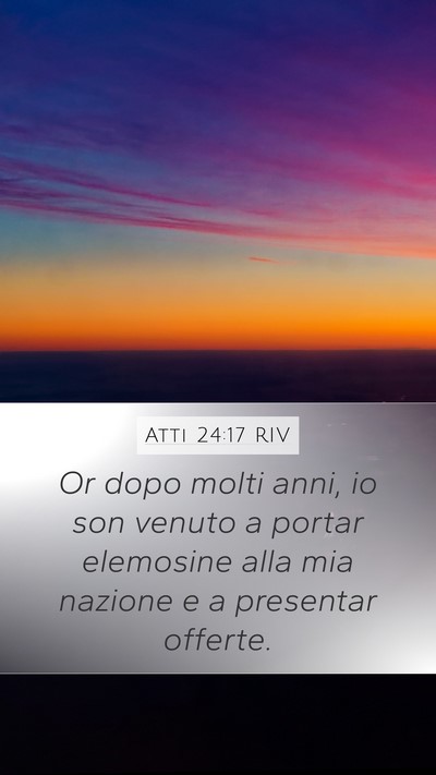 Atti 24:17 RIV Bible Verse Image