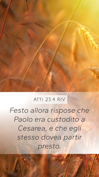 Atti 25:4 RIV Bible Verse Image