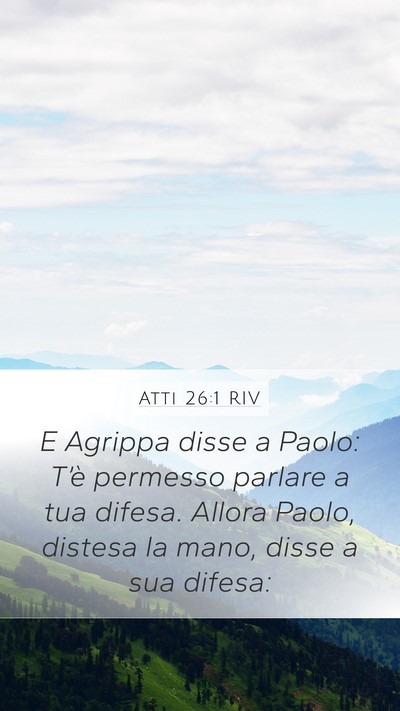 Atti 26:1 RIV Bible Verse Image