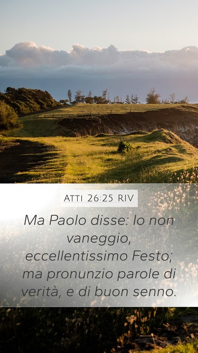 Atti 26:25 RIV Bible Verse Image