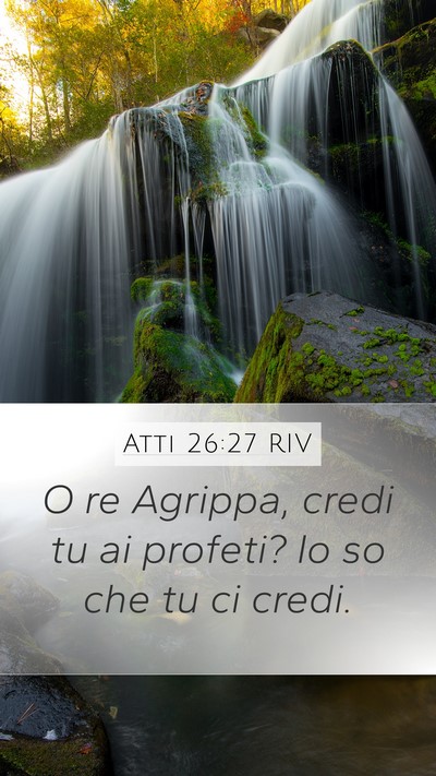 Atti 26:27 RIV Bible Verse Image