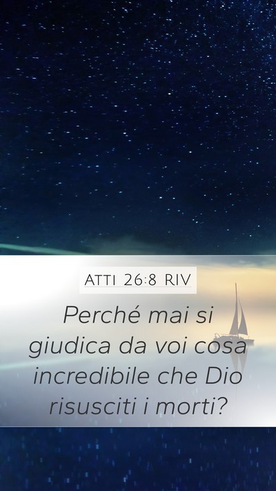 Atti 26:8 RIV Bible Verse Image